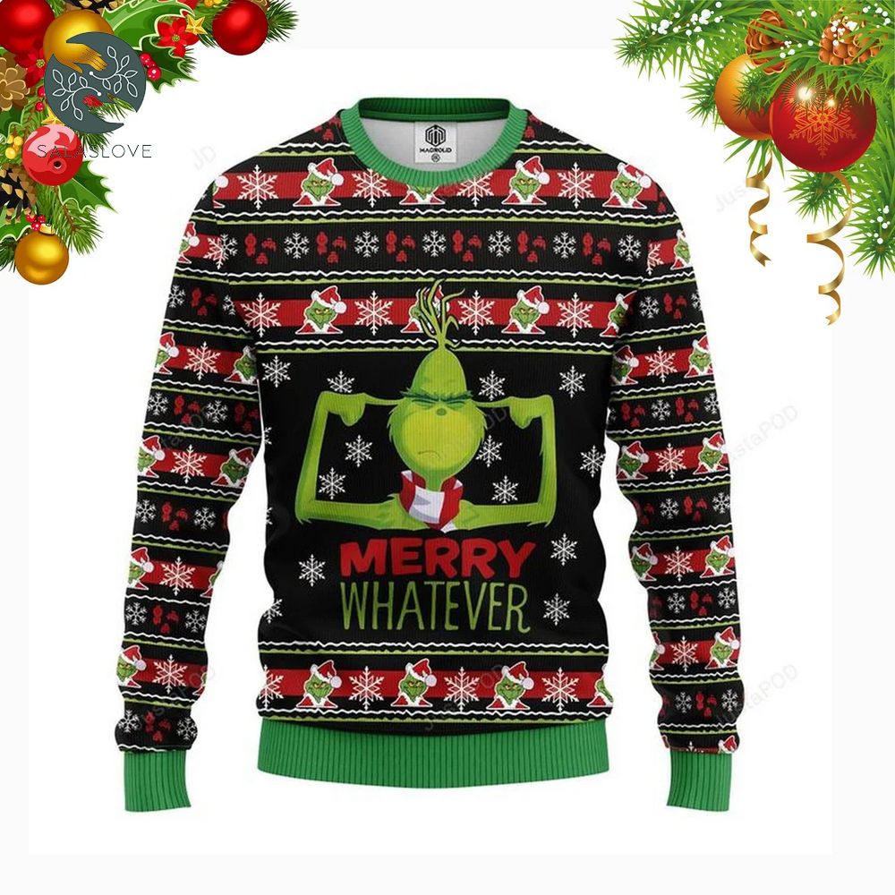 The Grinch Merry Whatever Ugly Christmas Sweater

