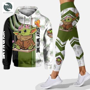 Stay With Me Baby Yoda Personalized Hoodie And Leggings