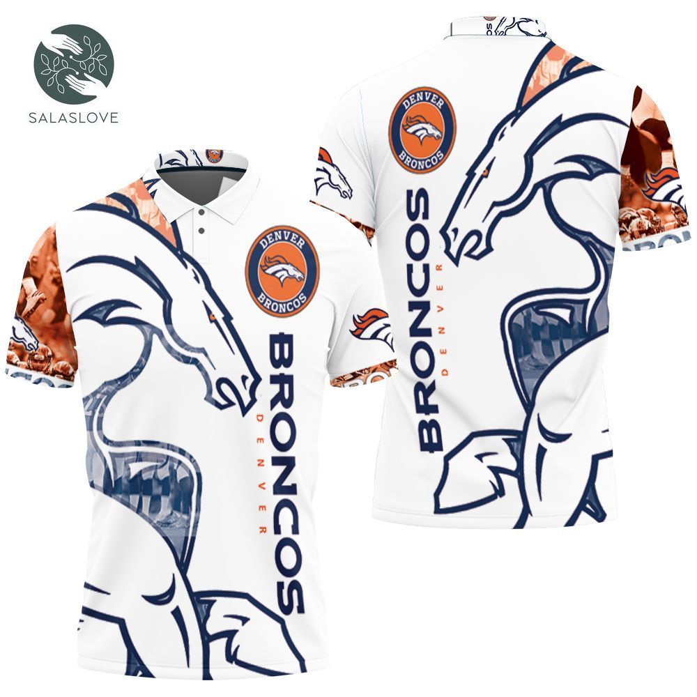 Denver Broncos Nfl For Broncos Fan 3d Polo Shirt